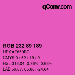 Color code: RGB 232 89 189 | qconv.com