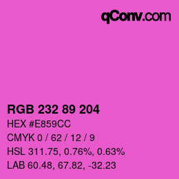 Color code: RGB 232 89 204 | qconv.com