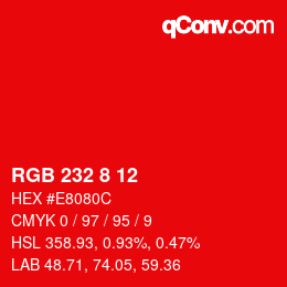 カラーコード: RGB 232 8 12 | qconv.com