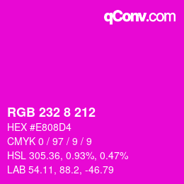 Color code: RGB 232 8 212 | qconv.com