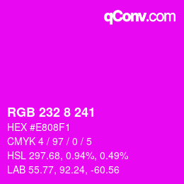 カラーコード: RGB 232 8 241 | qconv.com