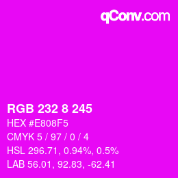 カラーコード: RGB 232 8 245 | qconv.com