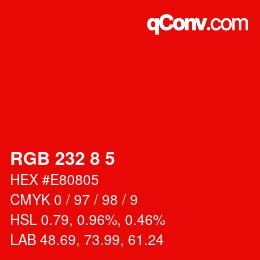 Color code: RGB 232 8 5 | qconv.com