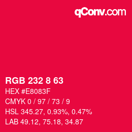 Color code: RGB 232 8 63 | qconv.com