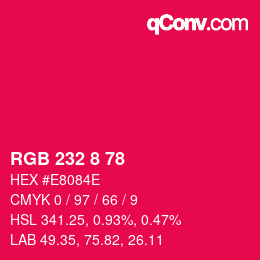 颜色代码: RGB 232 8 78 | qconv.com