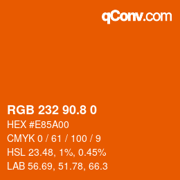 カラーコード: RGB 232 90.8 0 | qconv.com