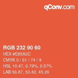 Color code: RGB 232 90 60 | qconv.com