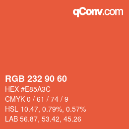 颜色代码: RGB 232 90 60 | qconv.com