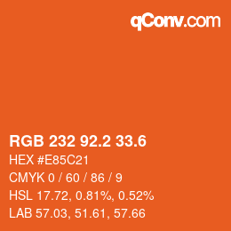 カラーコード: RGB 232 92.2 33.6 | qconv.com