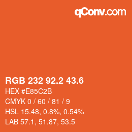 カラーコード: RGB 232 92.2 43.6 | qconv.com