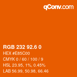 カラーコード: RGB 232 92.6 0 | qconv.com