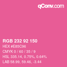 カラーコード: RGB 232 92 150 | qconv.com