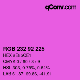 カラーコード: RGB 232 92 225 | qconv.com