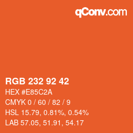 カラーコード: RGB 232 92 42 | qconv.com