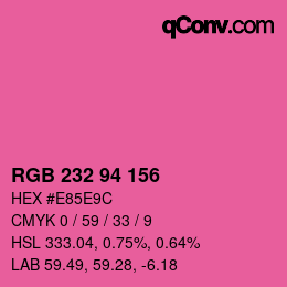 カラーコード: RGB 232 94 156 | qconv.com