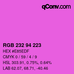 Color code: RGB 232 94 223 | qconv.com