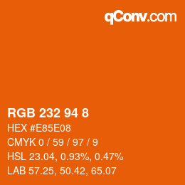 カラーコード: RGB 232 94 8 | qconv.com
