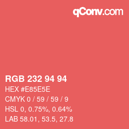 Color code: RGB 232 94 94 | qconv.com