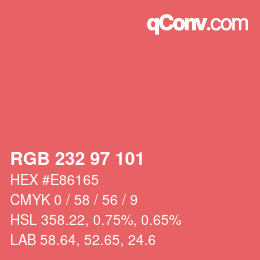 Color code: RGB 232 97 101 | qconv.com