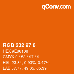 Color code: RGB 232 97 8 | qconv.com