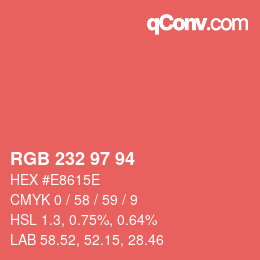 Color code: RGB 232 97 94 | qconv.com