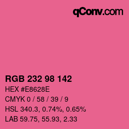Color code: RGB 232 98 142 | qconv.com