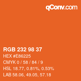 カラーコード: RGB 232 98 37 | qconv.com