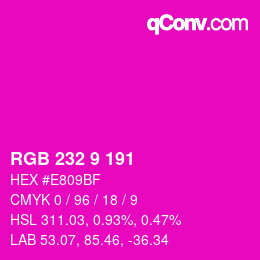 Color code: RGB 232 9 191 | qconv.com