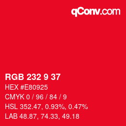 Color code: RGB 232 9 37 | qconv.com