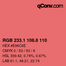 カラーコード: RGB 233.1 108.8 110 | qconv.com