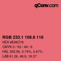 カラーコード: RGB 233.1 108.8 118 | qconv.com