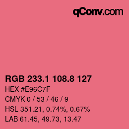 カラーコード: RGB 233.1 108.8 127 | qconv.com
