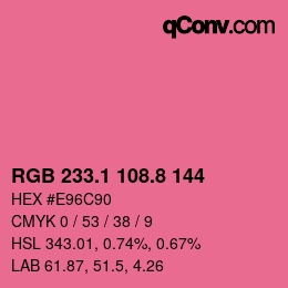 カラーコード: RGB 233.1 108.8 144 | qconv.com