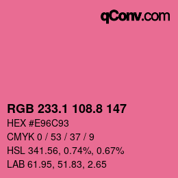 カラーコード: RGB 233.1 108.8 147 | qconv.com