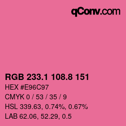 カラーコード: RGB 233.1 108.8 151 | qconv.com