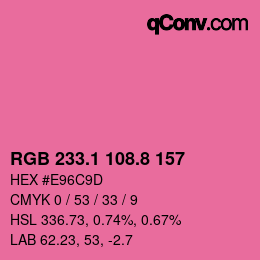 カラーコード: RGB 233.1 108.8 157 | qconv.com