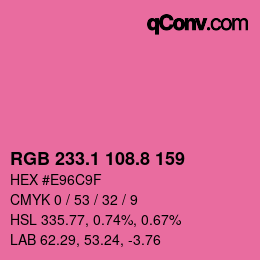 カラーコード: RGB 233.1 108.8 159 | qconv.com