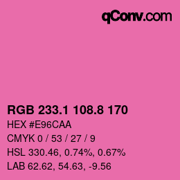 カラーコード: RGB 233.1 108.8 170 | qconv.com