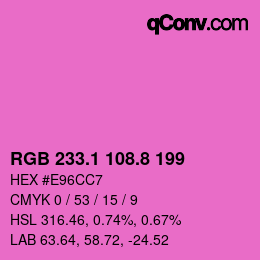 カラーコード: RGB 233.1 108.8 199 | qconv.com