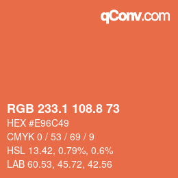 カラーコード: RGB 233.1 108.8 73 | qconv.com