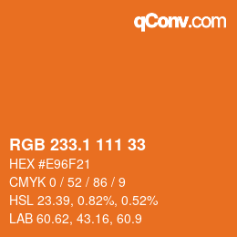 カラーコード: RGB 233.1 111 33 | qconv.com