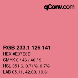 カラーコード: RGB 233.1 126 141 | qconv.com