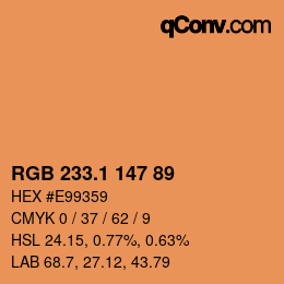 カラーコード: RGB 233.1 147 89 | qconv.com