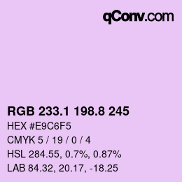 Color code: RGB 233.1 198.8 245 | qconv.com
