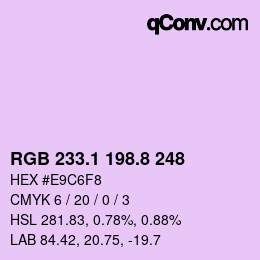 カラーコード: RGB 233.1 198.8 248 | qconv.com