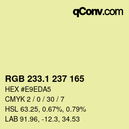 カラーコード: RGB 233.1 237 165 | qconv.com