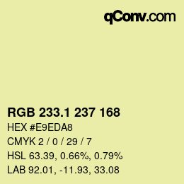 カラーコード: RGB 233.1 237 168 | qconv.com