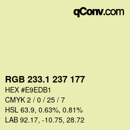 カラーコード: RGB 233.1 237 177 | qconv.com