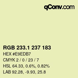 カラーコード: RGB 233.1 237 183 | qconv.com
