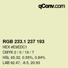 カラーコード: RGB 233.1 237 193 | qconv.com